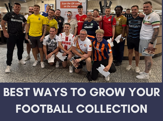 Best Ways to grow your Football Shirt Collection